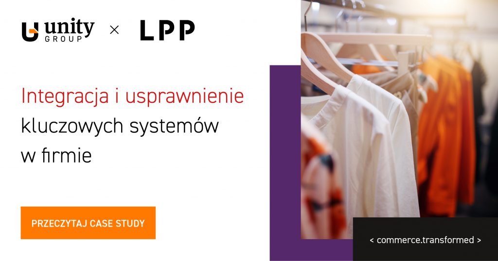 Integracja i wdrożenie kluczowych systemów w firmie LPP